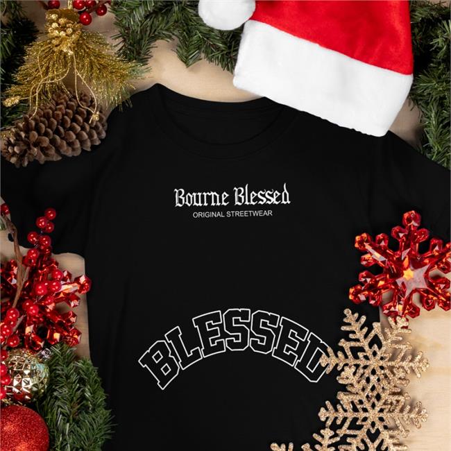 Blessed Original Streetwear Shirt Bournedrip Store