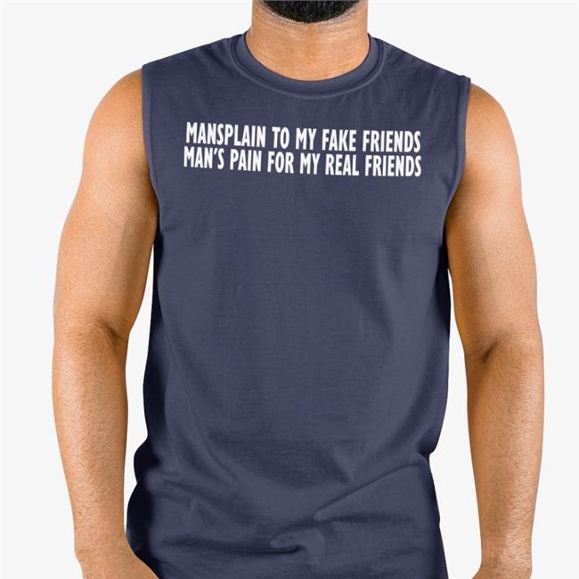 Black Mansplain To My Fake Friends Shirt Good Cap Good Shirts Store