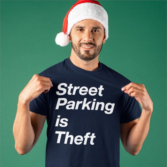 Black Street Parking Is Theft Shirt Jeff Hodges