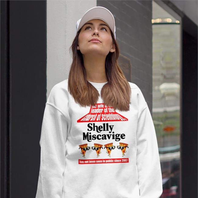 Shirts That Go Hard Pizza The Wife Of The Leader Of The Church Of Scientology