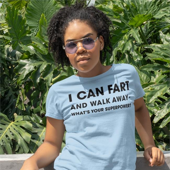 Shinlchiro I Can Fart And Walk Away What's Your Superpower Shirt Grey