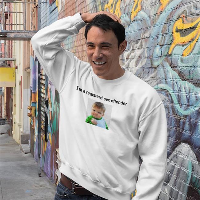 Good Shirts I'm A Registered Sex Offender Shirt