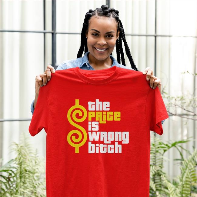 The Price Is Wrong Bitch Shirt Navy Weird Thrift Store Shirts