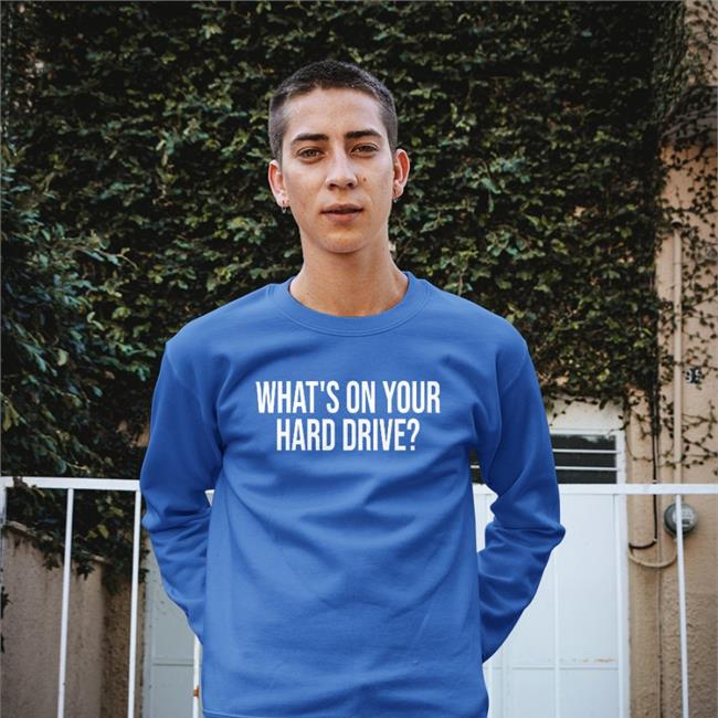 What's On Your Hard Drive T Shirt