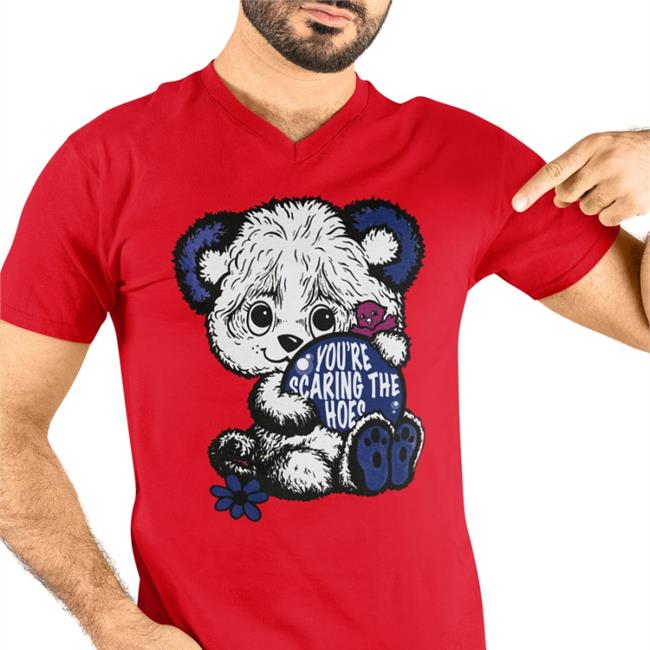 Shirts That Go Hard Merch You’Re Scaring The Hoes Long Sleeve T Shirt Shirtsthtgohard