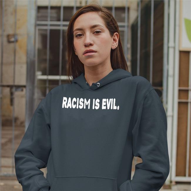 Justinbieber Racism Is Evil Shirt