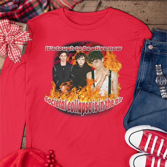 It's Tough To Be Alive Now Societal Collapse Is In The Air Shirt Alex Glitter Gel Pen Sadstreet Merch