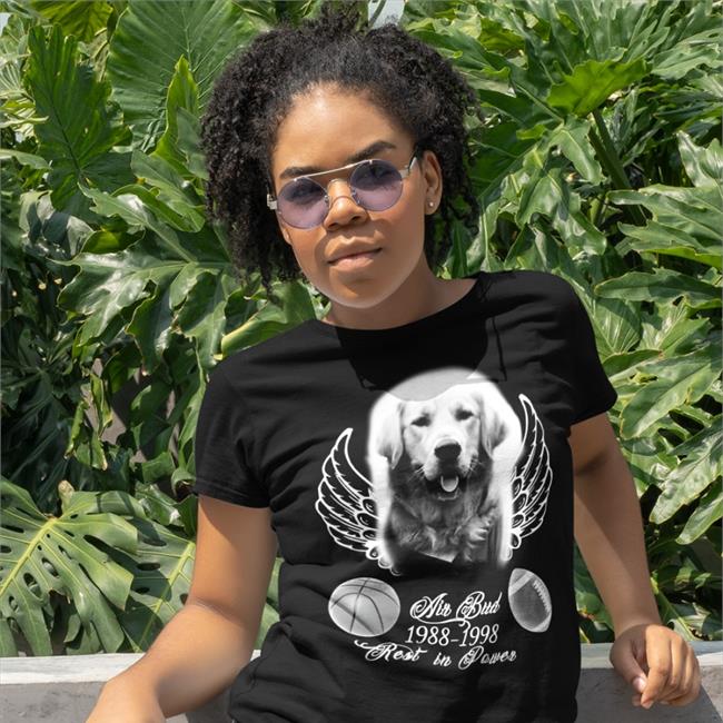 Shirts That Go Hard Air Bud 1988-1998 Rest In Power Hoodie Shirtsthatgohard Merch