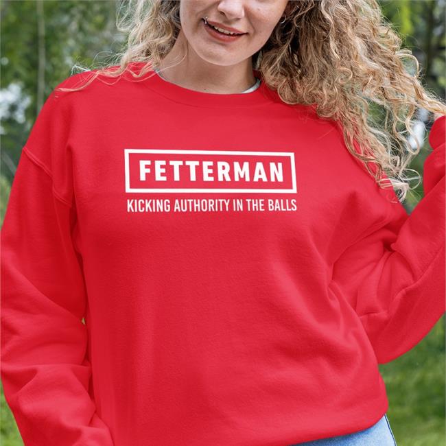 Black Fetterman Kicking Authority In The Balls Shirt John Fetterman