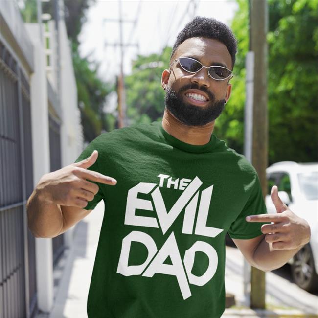 The Evil Dad Shirt