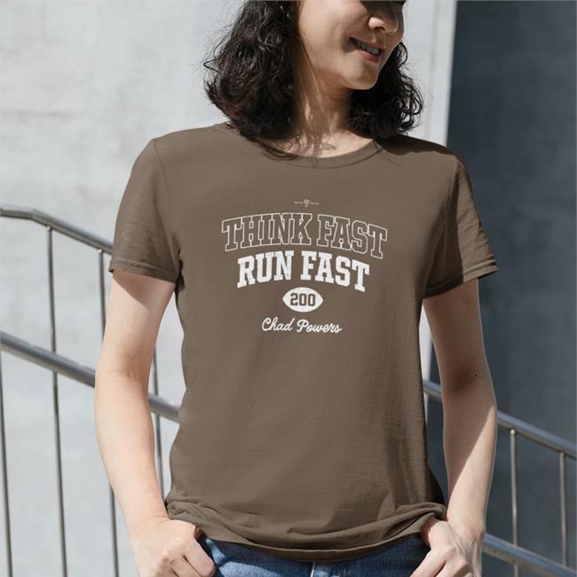 Think Fast Run Fast Chad Powers Tee