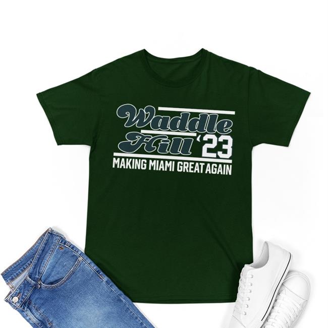Waddle Kill 23 Making Miami Great Again Hoodie