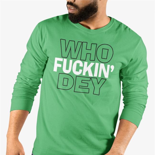 Jay Morrison Who Fuckin' Dey Hoodie Sweatshirt