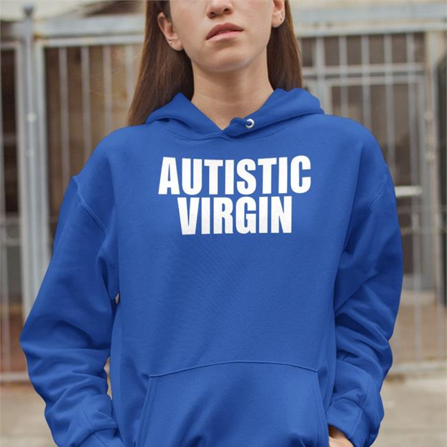 Autistic Virgin T Shirt