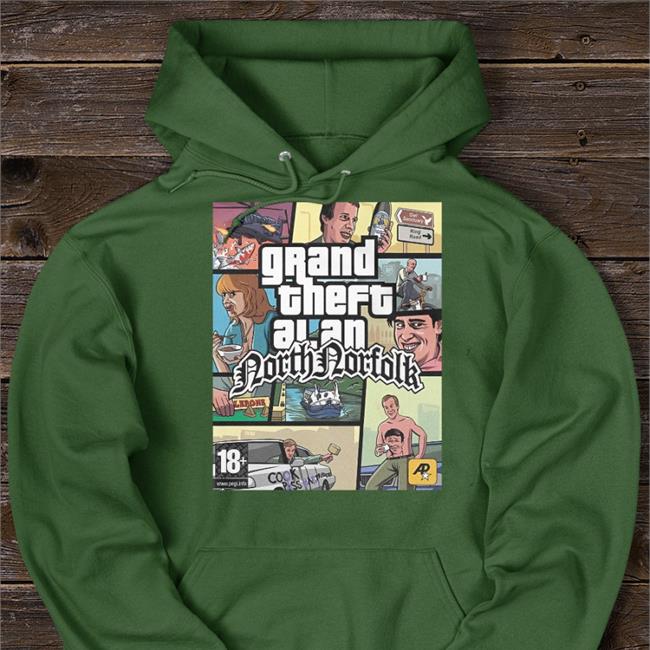 Jim Grand Theft Alan Northnorfolk Hoodie Jim'll Paint It Store