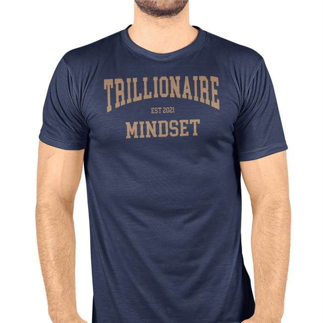 Trillionairepod Trillionaire Est 2021 Mindset Shirt Tmgstudios Store