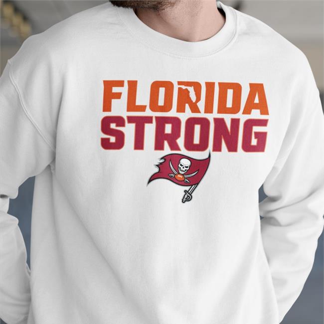 Tampa Bay Buccaneers Florida Strong Sweatshirt