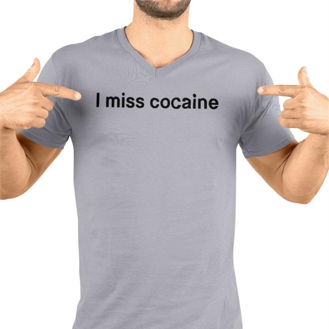 I Miss Cocaine Tee Shirt