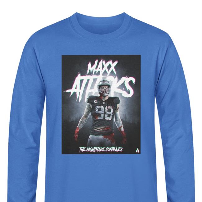 Maxx Attacks 98 The Nightmare Continues Shirts