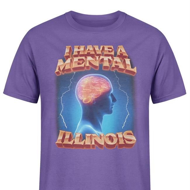 Swag Stimulus Merch Shirts That Go Hard I Have A Mental Illinois Shirt