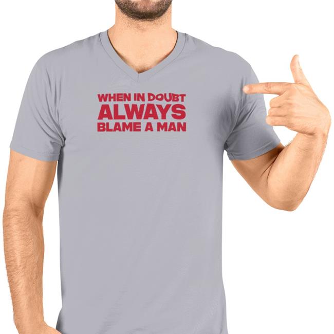 Northstardoll When In Doubt Always Blame A Man Shirt White