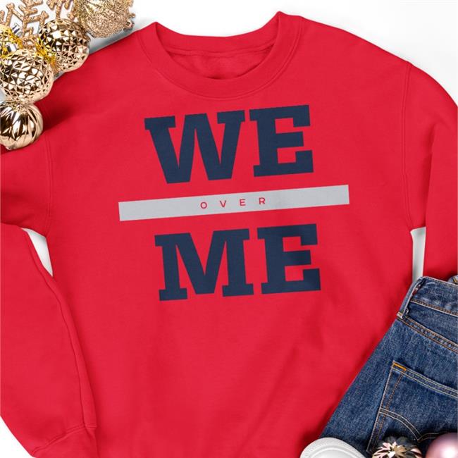 We Over Me Shirts