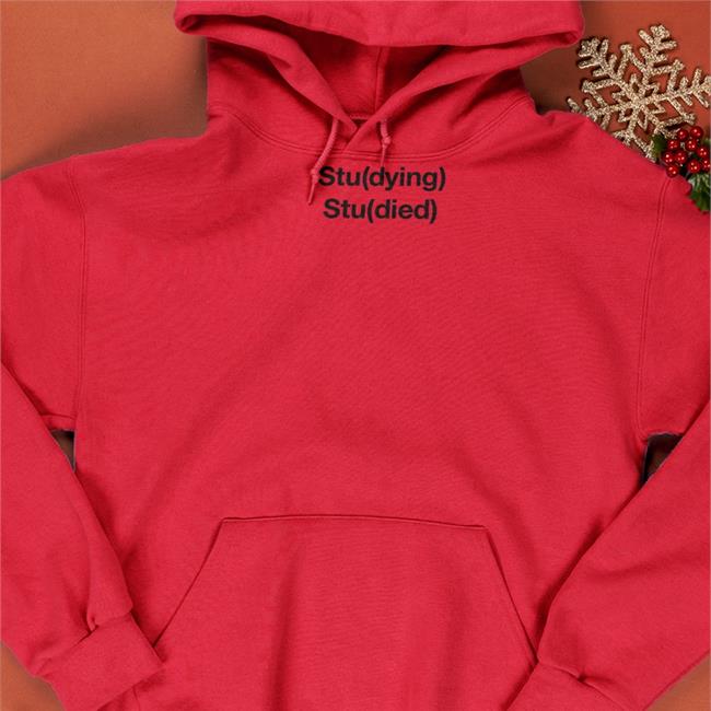 Studying Studied Hoodie Kyler