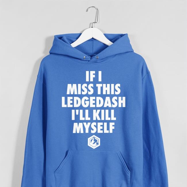 Beyond The Smash If I Miss This Ledgedash I'll Kill Myself Shirt Pierce
