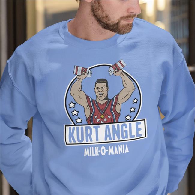 Kurt Angle Milk O Mania Shirts Realkurtangle
