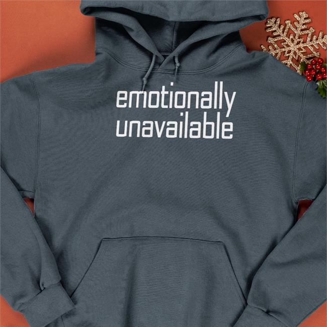 Emotionally Unavailable Tee