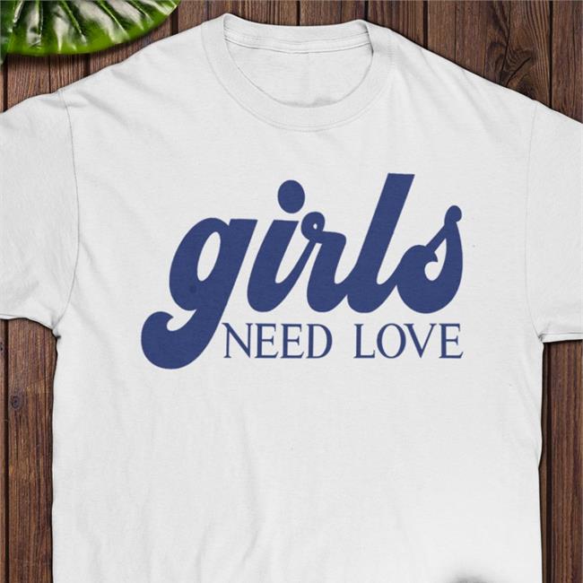 M Itsmontyj Girls Need Love T Shirts Girls Need Love Merch M Itsmontyj Girls Need Love Shirt Girls Need Love Merch