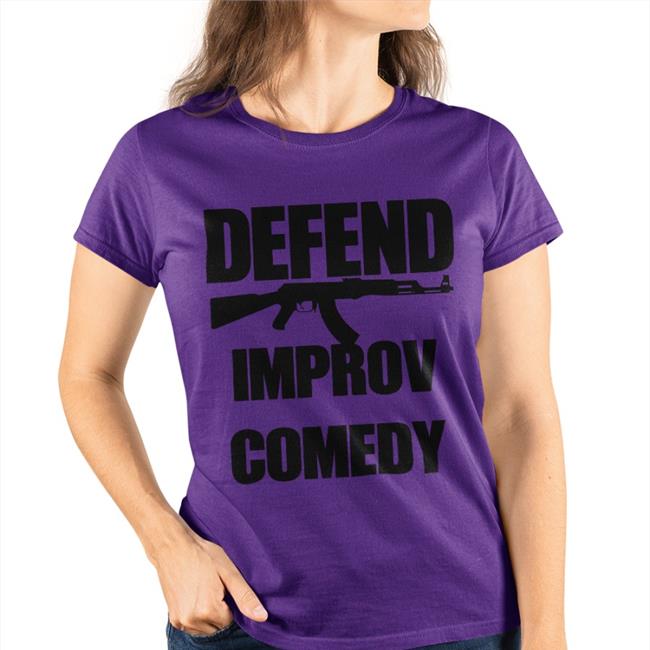 Defend Improv Comedy Shirt