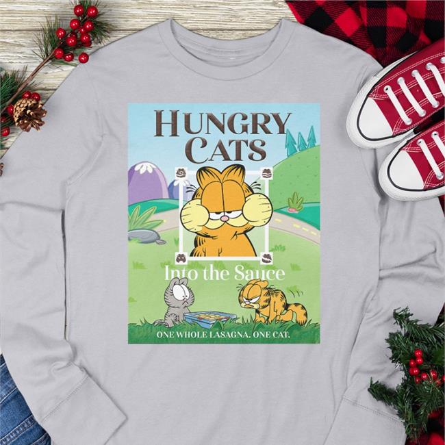 Hungry Cat Into The Sauce One Whole Lasagna One Cat Hoodied Sweatshirt Garfield