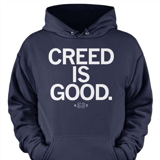 Creed Is Good Shirt