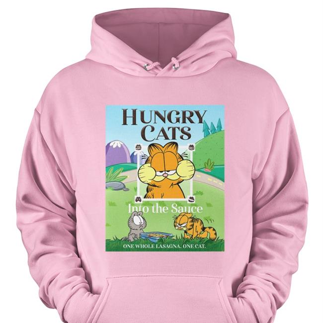 Hungry Cats Into The Sauce T Shirt
