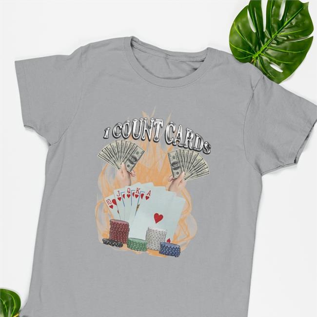 Unprofessional Apparel I Count Cards Shirt Unprofessionalapparel Merch
