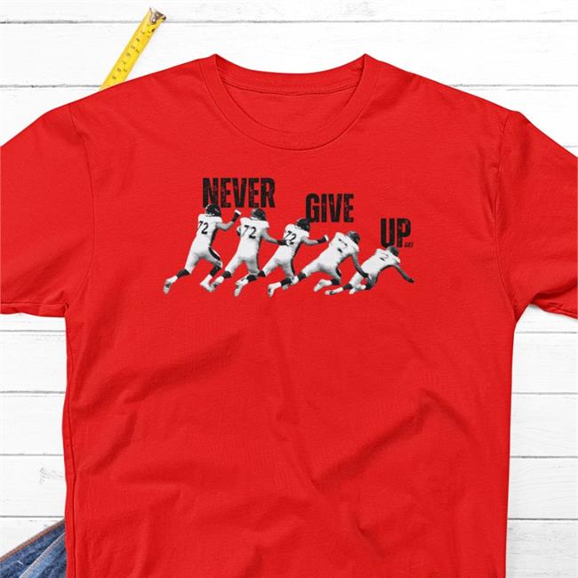 Garettbolles72 Never Give Up Shirts
