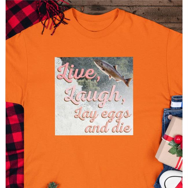 Live Laugh Lay Eggs And Die Shirt Washington State Dept Of Natural Resources Black