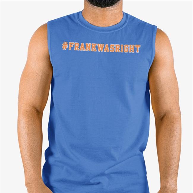 Frank Was Right Shirt Joe Randazzo Barstool Sports Store
