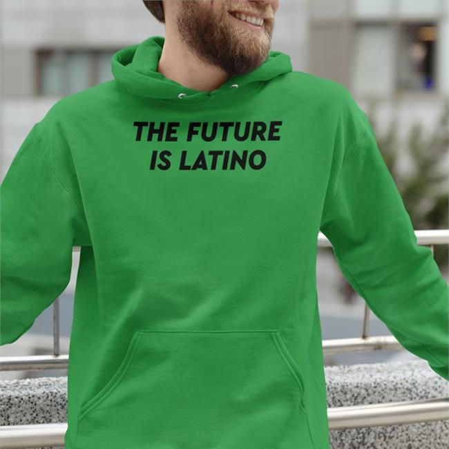 End Wokeness The Future Is Latino Shirt White