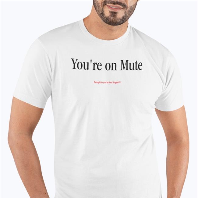 Axel Arigato Merch You're On Mute Brought To You By Axel Arigato Sweatshirt