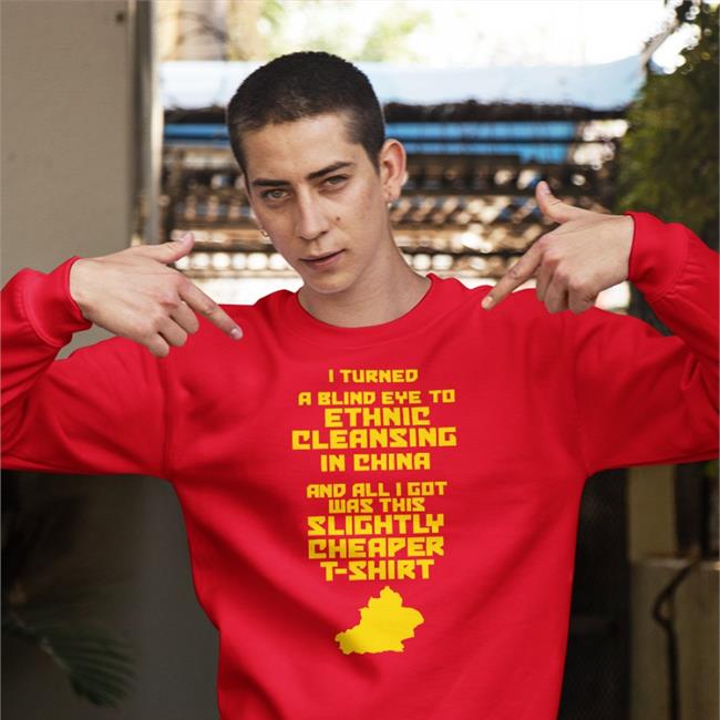 I Turned A Blind Eye To Ethnic Cleansing In China T Shirt Red