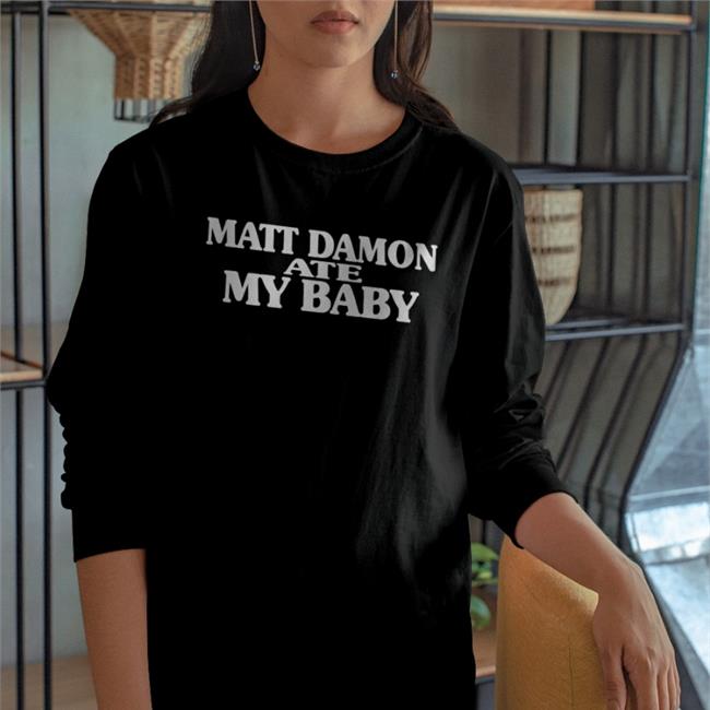 Strangethrift Matt Damon Ate My Baby Shirt
