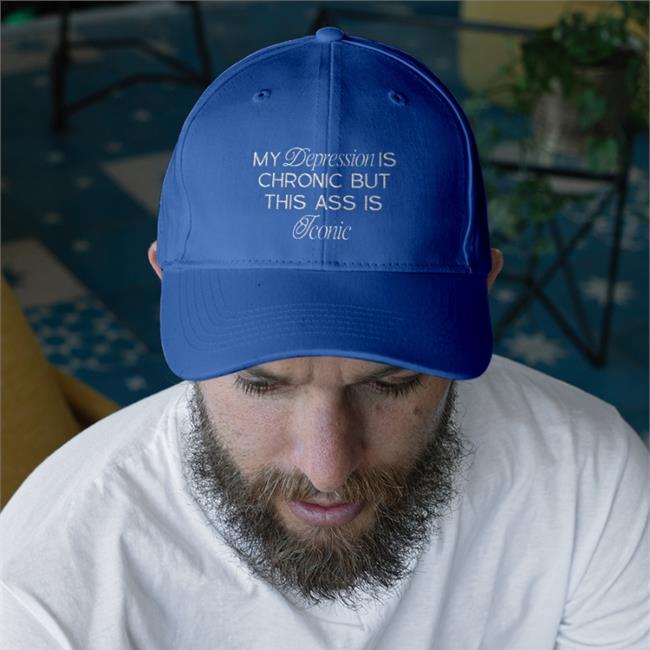 Shirtsthtgohard My Depression Is Chronic But This Is Iconic Twill Cap