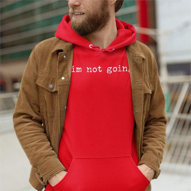 Im Not Going Shirt Qtcinderella Shitcamp Merch