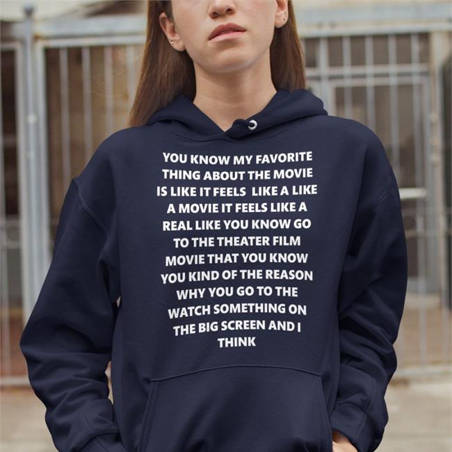 You Know My Favorite Thing About The Movie Is Like It Feels Like A Like A Movie Hat You Know My Favorite Thing About The Movie Is Like It Feels Like A Like A Movie Shirt Harry Styles Franklin Leohoratio
