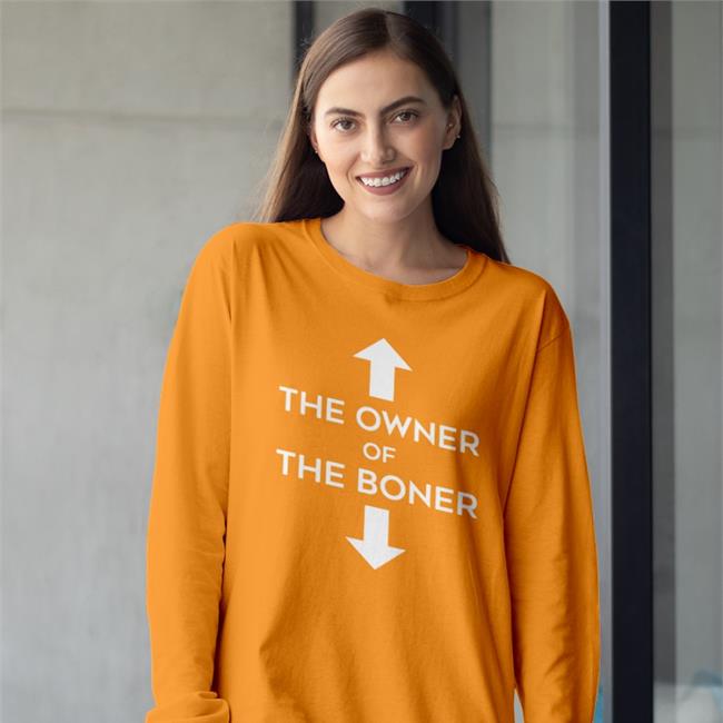 Shirts That Go Hard The Owner Of The Boner T Shirt