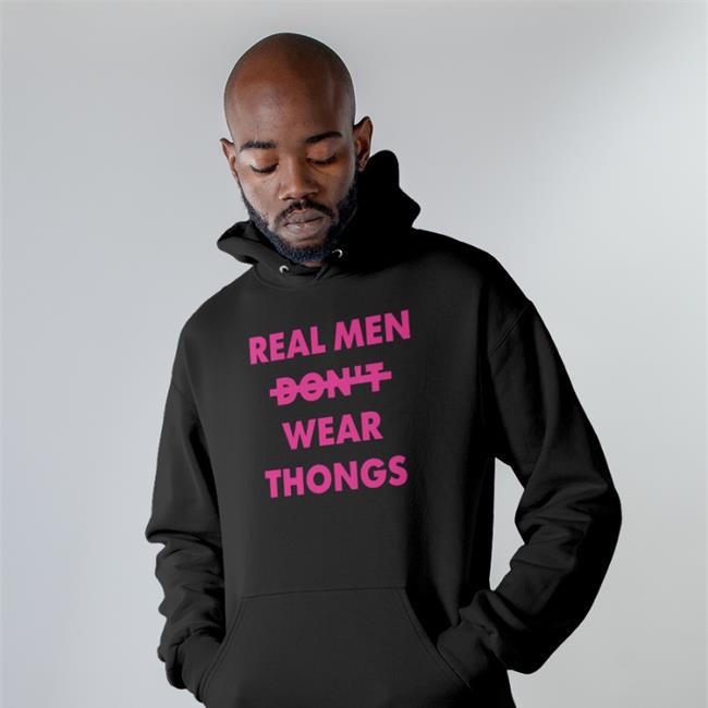 Real Men Don't Wear Thongs Shirt Black