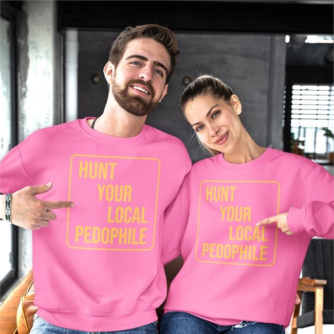 Hunt Your Local Pedophile Tee Shirt Jappyheadedho