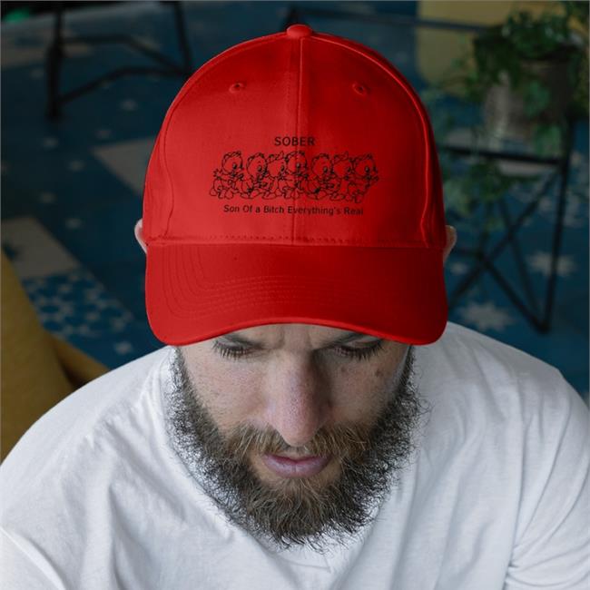 Shirtsthtgohard Sober Son Of A Bitch Everything's Real Hats
